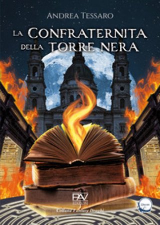La confraternita della Torre Nera Andrea Tessaro