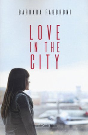 Love in the city Barbara Fabbroni