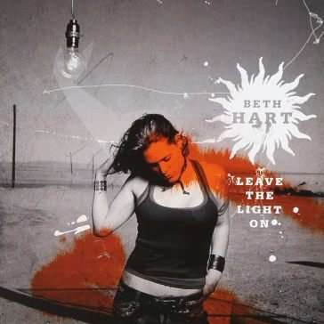 Leave the light on Beth Hart