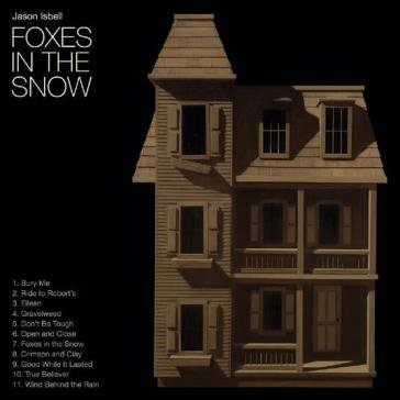 Foxes in the snow (metallic gold vinyl) JASON ISBELL