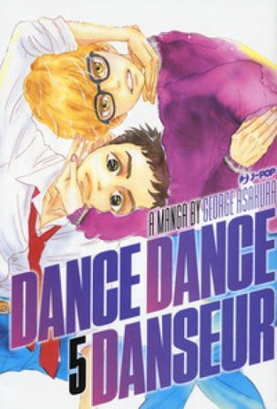 Dance dance danseur. Vol. 5 George Asakura
