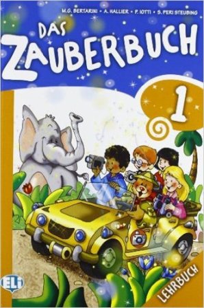 Das zauberbuch. Per le Scuola elementare. Con File audio per il download. Con Contenuto digitale per accesso online. Vol. 1 Mariagrazia Bertarini