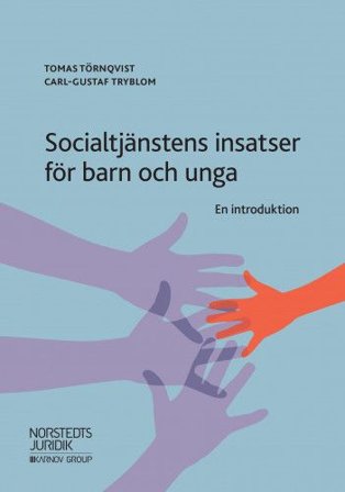 Socialtjänstens insatser för barn och unga : en introduktion