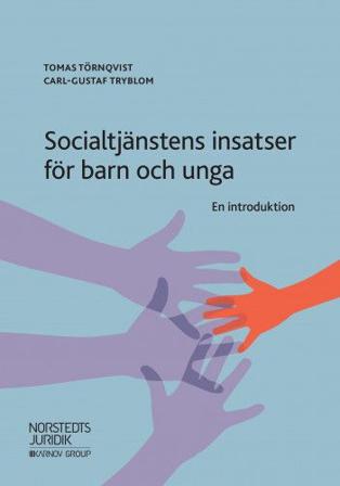 Socialtjänstens insatser för barn och unga : en introduktion