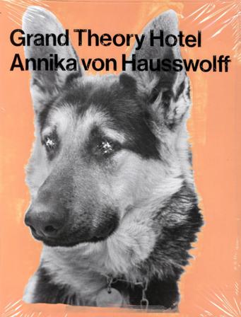 Grand Theory Hotel - Bok av Annika von Hausswolff & Dragana Vujanovic - Danskt band