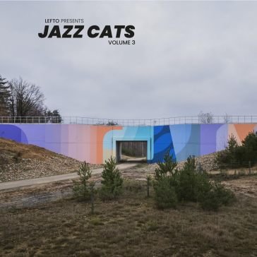 Lefto presents jazz cats volume 3 AA.VV. Artisti Vari
