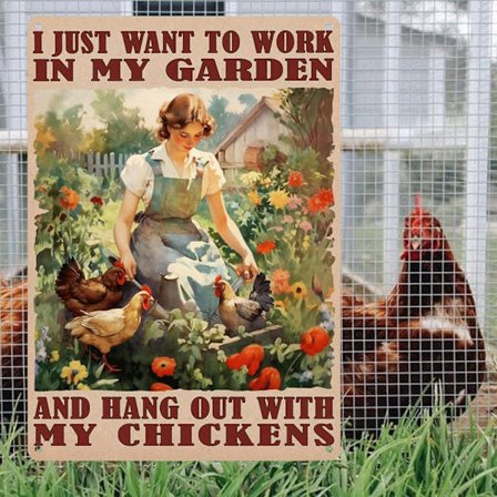 Sjove hønskilte Jeg vil bare gerne arbejde i min have udendørs og hænge ud med mine høns Tin Skilt til hjemmet Gård Hønsehus Bondehus Haveindretning