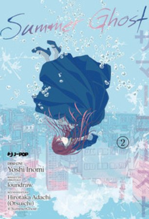 Summer ghost. Vol. 2 loundraw