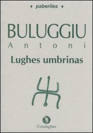 Lunghes umbrinas. (Testo sardo) Antonio Buluggiu