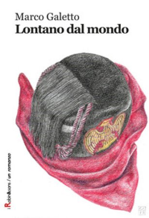 Lontano dal mondo Marco Galetto