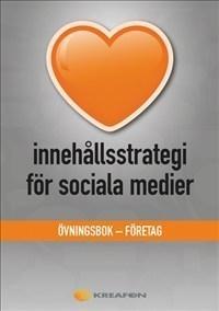 Innehållsstrategi för sociala medier : övningsbok - företag - Bok av Lena Leigert - Häfte