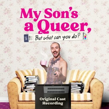 My son's a queer (but what can you do?) ORIGINAL CAST RECORD