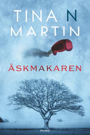 Åskmakaren - Bok av Tina N. Martin - Inbunden