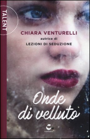 Onde di velluto Chiara Venturelli