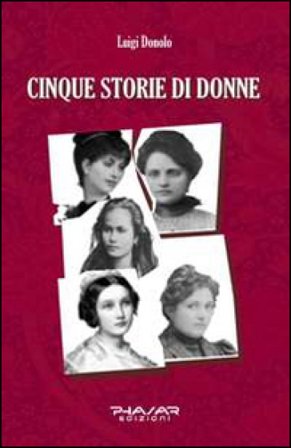 Cinque storie di donne Luigi Donolo