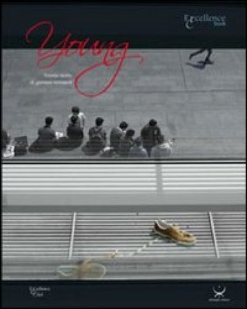 Young. Trenta storie di giovani veronesi Laura Perina