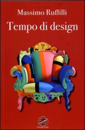 Tempo di design Massimo Ruffilli