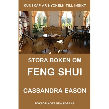 Stora boken om Feng Shui 9789189120617