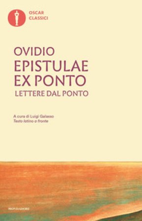 Epistulae ex Ponto. Lettere dal Ponto. Testo latino a fronte Publio Ovidio Nasone