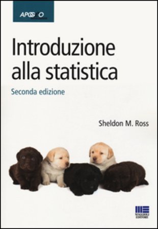 Introduzione alla statistica Sheldon M. Ross