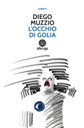 L'occhio di Golia Diego Muzzio