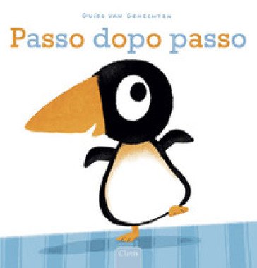 Passo dopo passo. Ediz. a colori Guido Van Genechten