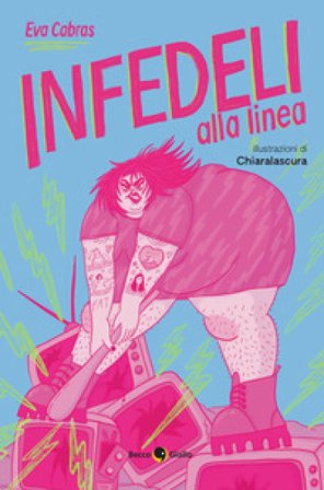 Infedeli alla linea Eva Cabras