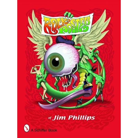 Rock posters of jim phillips 9780764325311