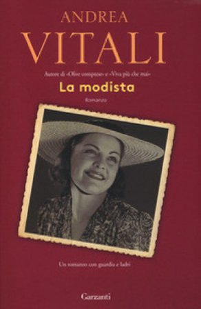 La modista. Un romanzo con guardia e ladri Andrea Vitali