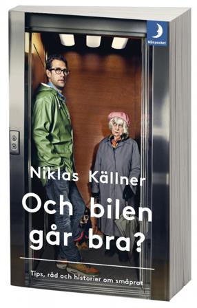 Och bilen går bra? - Bok av Niklas Källner - Pocket