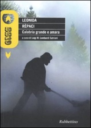 Calabria grande e amara Leonida Répaci