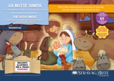 La notte santa. Storia della notte in cui nacque Gesù ispirata ai Vangeli-The holy night. The story of the night when Jesus was born, inspired by the 