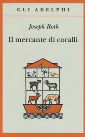 Il mercante di coralli Joseph Roth