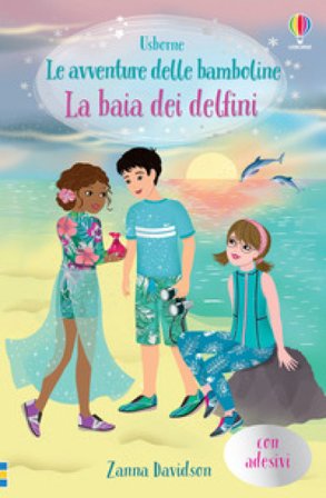 Il delfino magico. Con adesivi Zanna Davidson