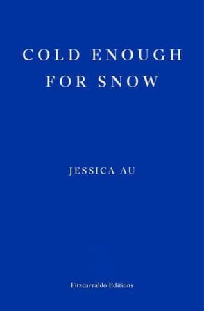 Cold Enough for Snow, ISBN: 9781913097769