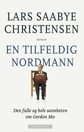 En tilfeldig nordmann - Bok av Lars Saabye Christensen - Hardback