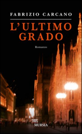 L'ultimo grado Fabrizio Carcano