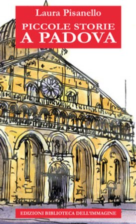 Piccole storie a Padova Laura Pisanello
