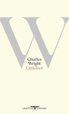 Littlefoot. Testo inglese a fronte. Ediz. bilingue Charles Wright