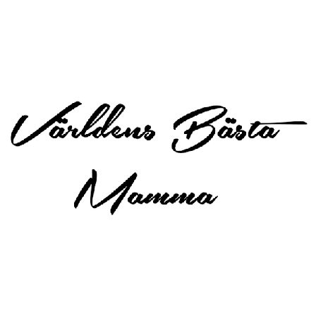 Väggord - Världens Bästa Mamma