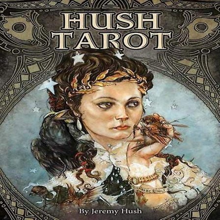 Hush Tarot - Jeremy Hush - Tarot - -