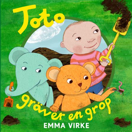 Toto gräver en grop - Bok av Emma Virke - Board book
