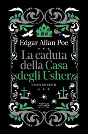La caduta della Casa degli Usher e altri racconti Edgar Allan Poe