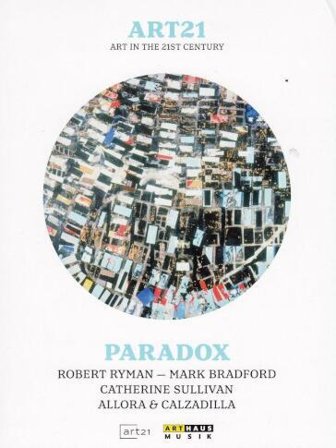Art21: Art In The 21St Century - Paradox