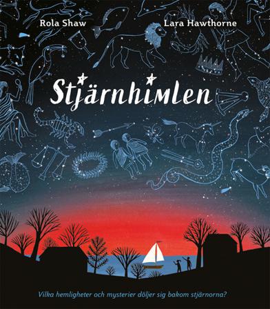 Stjärnhimlen - Bok av Rola Shaw - Inbunden