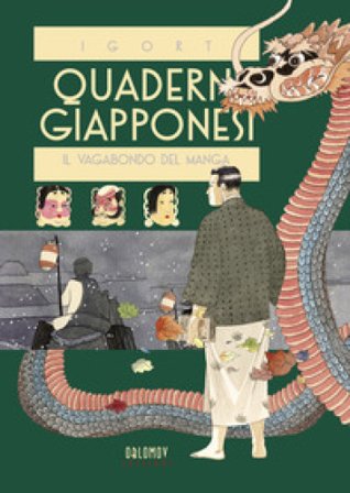 Quaderni giapponesi. Vol. 2: Il vagabondo del manga Igort