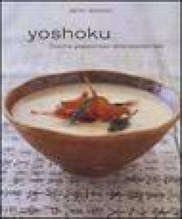 Yoshoku. Cucina giapponese stile occidentale. Ediz. illustrata Jane Lawson