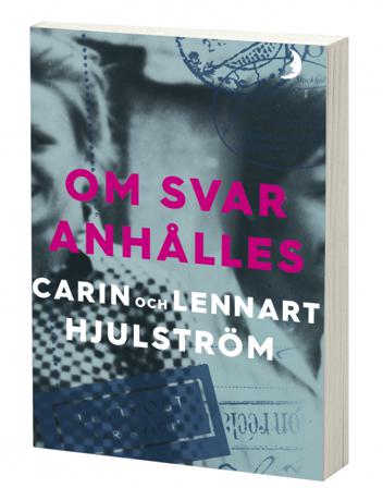 Om svar anhålles - Bok av Carin Hjulström & Lennart Hjulström - Danskt band
