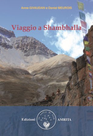 Viaggio a Shambhalla Anne Givaudan