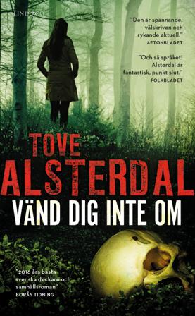 Vänd dig inte om - Bok av Tove Alsterdal - Pocket